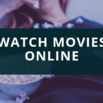 Watching Movies Online – Alternatives