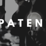 Acquire A Patent Protection For Your Idea Now
